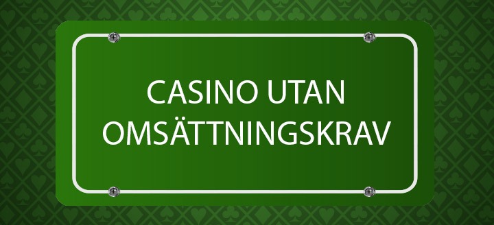 Casino utan omsättningskrav 